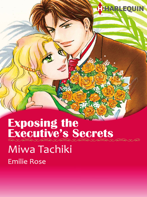 Title details for Exposing the Executive's Secrets by Miwa Tachiki - Available